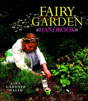   Fairy Garden Handbook