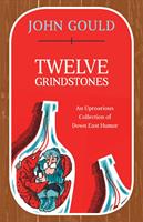   Twelve Grindstones