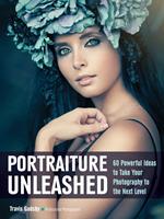   Portraiture Unleashed