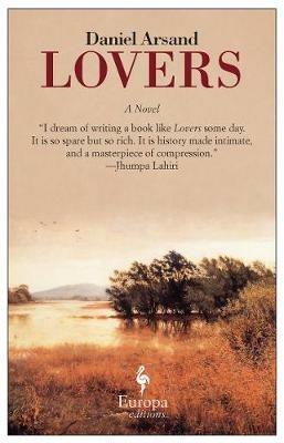Lovers - Daniel Arsand - Libro Europa Editions 2013 | Libraccio.it