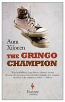 The gringo champion - Aura Xilonen - Libro Europa Editions 2016 | Libraccio.it