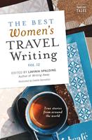   The Best Women's Travel Writing, Volume 12