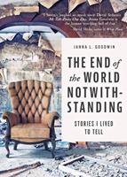   The End of the World Notwithstanding