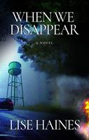   When We Disappear