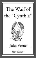   The Waif of the "Cynthia"