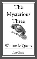   The Mysterious Three