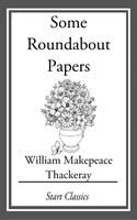  Some Roundabout Papers