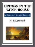   Dreams in the Witch-House