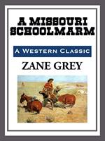  A Missouri Schoolmarm