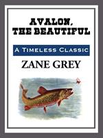   Avalon, the Beautiful
