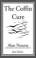   The Coffin Cure