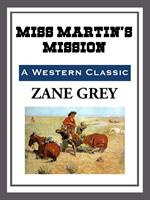   Miss Martin's Mission