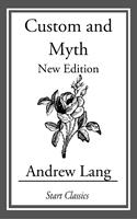  Custom and Myth