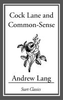 Cock Lane and Common Sense