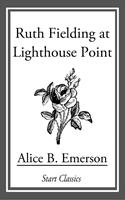 Ruth Fielding at Lighthouse Point
