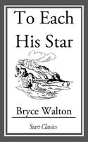   To Each His Star