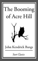   The Booming of Acre Hill