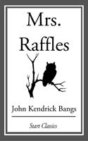   Mrs. Raffles
