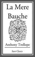   La Mere Bauche