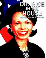   Dr. Rice in the House