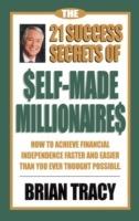   The 21 Success Secrets of Self-Made Millionaires