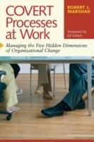   Covert Processes at Work