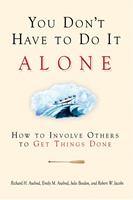 You Don't Have to Do It Alone
