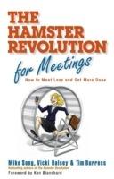   The Hamster Revolution for Meetings