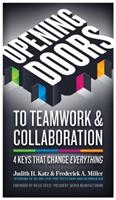   Opening Doors to Teamwork and Collaboration
