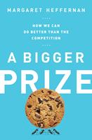   A Bigger Prize