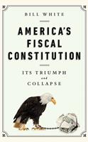   America's Fiscal Constitution