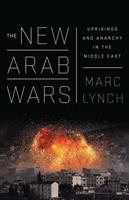   The New Arab Wars