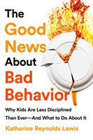   The Good News About Bad Behavior