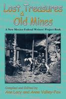   Lost Treasures & Old Mines