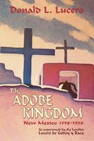   The Adobe Kingdom