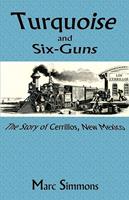   Turquoise and Six-Guns
