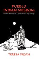   Pueblo Indian Wisdom