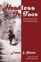   Headless in Taos