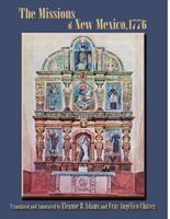   The Missions of New Mexico, 1776