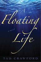   A Floating Life