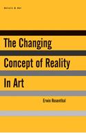   The Changing Concept of Reality in Art