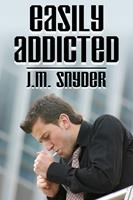   Easily Addicted