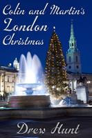 Colin and Martin's London Christmas