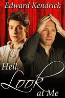   Hell, Look at Me
