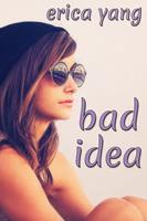   Bad Idea