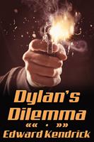   Dylan's Dilemma