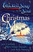   Chicken Soup for the Soul: Christmas Magic