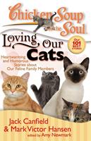   Chicken Soup for the Soul: Loving Our Cats