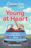   Chicken Soup for the Soul: Young at Heart