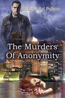  The Murders of Anonymity
